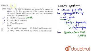 Which of the following diseases are known to be caused by viruses In this item one or more of [upl. by Ecienaj]