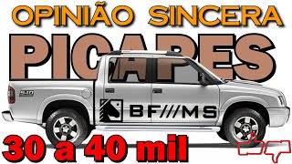 Lista das melhores picapes de R 30 a 40 mil reais  diesel gasolina e flex Com a ajuda da BFMS [upl. by Dagney]