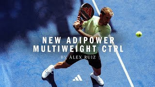 adidas padel  New Adipower Multiweight CTRL 2024 by Alex Ruiz  Official Spot [upl. by Elyac]