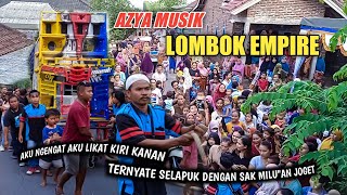 AKU NGENGAT AKU LIKAT KIRI KANAN AZYA MUSIK LOMBOK EMPIRE [upl. by Tnecnivleahcim]