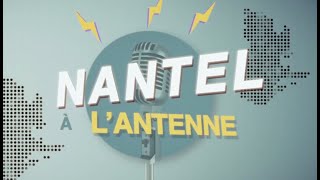 Nantel à lantenne  Épisode 1 pilote [upl. by Ploch]