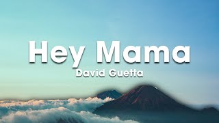 David Guetta  Hey Mama ft Nicki Minaj Bebe Rexha Lyrics [upl. by Manton332]