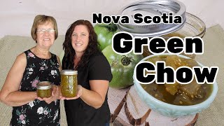 Nova Scotia Green Chow A Delicious Family Recipe You Need to Try [upl. by Doro]