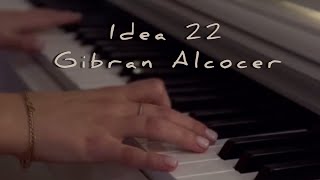 Idea 22  Gibran Alcocer Piano Cover  SHEET MUSIC [upl. by Nalek740]