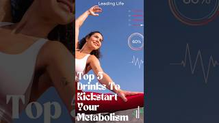 quotWant to Boost Your Metabolism Discover These Energizing Drinksquotmetabolism leadinglife [upl. by Stark]