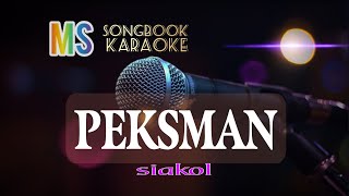 PEKSMAN  SIAKOL KARAOKE [upl. by Agna]