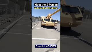 Automation in Artillery Meet the 2 Person Howitzer [upl. by Weidman154]