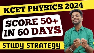 HOW TO SCORE 50 IN KCET PHYSICS  2ND PUC PHYSICS IMPORTANT CHAPTERS FOR KCET 2024  STUDY PLAN [upl. by Malachy]