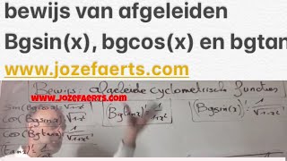 344 Bewijs afgeleiden van cyclometrische functies Bgsinx bgcosx en bgtanx [upl. by Eilra]