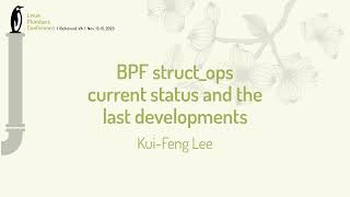 BPF structops  current status and the last developments  KuiFeng Lee Meta [upl. by Uird]