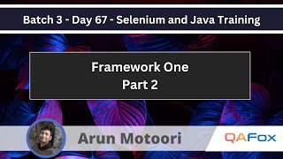 Framework One  Part 2 Selenium Java Training 67 [upl. by Kowtko453]