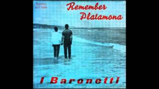 I Baronetti  Remember Platamona [upl. by Taddeo165]