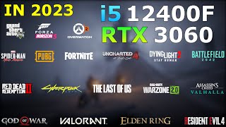 i5 12400F RTX 3060  Test in 25 Games in 2023  Enough for Gaming [upl. by Lefkowitz]