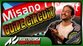 GUIDE DU CIRCUIT  MISANO  ACC  TONDEUZ AGAZON Driver Academy  Bien débuter le Simracing [upl. by Misa434]