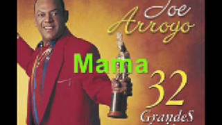 Joe Arroyo  Mama [upl. by Nahaj]