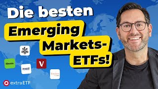 Vergleich der BESTEN Emerging Markets ETFs Analyse Kosten und Rendite  extraETF [upl. by Edahs413]