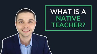 What Is a Native Teacher [upl. by Nolita125]