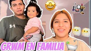 GRWM EN FAMILIA 💦🛀  Arreglense con nosotros REALISTA😥 [upl. by Narut]