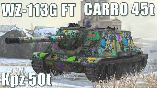 WZ113G FT Carro 45t amp Kpz 50t ● WoT Blitz [upl. by Tessy]