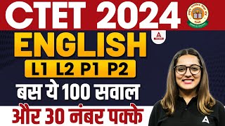 CTET 2024  English  P1 P2 L1 L2   बस ये 100 सवाल और 30 सवाल पक्के by Nidhi Arora Maam [upl. by Dnomyaw626]