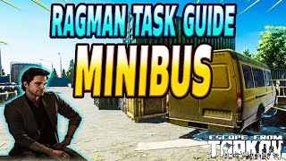 Minibus  Ragman Task Guide  Escape From Tarkov [upl. by Maffa]