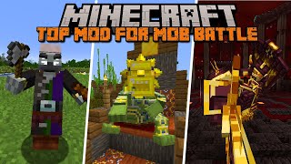 Top 10 Minecraft Mod For Mob Battle 11651192 2023 [upl. by Drannek638]