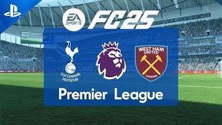 FC 25  Tottenham vs West Ham  Premier League 2425  PS5 Full Match [upl. by Nagorb]