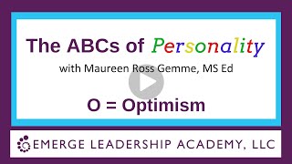 O  Optimism in the ABCs of Personality with Maureen Ross Gemme [upl. by Solracsiul]