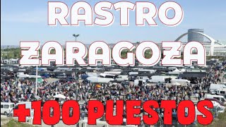 ✅VISITAMOS RASTRO de ZARAGOZA 100 PUESTOSBrocante Antiguedades Mercadillo [upl. by Namajneb]