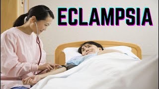 Eclampsia updated 2023  CRASH Medical Review Series [upl. by Haraj]