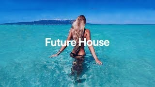 Best Future House Summer Mix 2019 [upl. by Enelear]