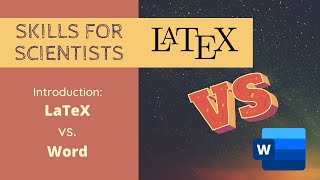 LaTeX for Scientists Introduction LaTeX vs Word [upl. by Callahan]