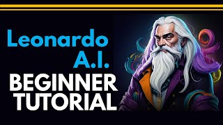 Leonardo AI Beginner Tutorial [upl. by Othello]