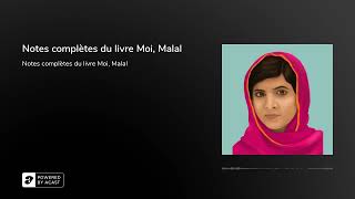 Notes complètes du livre Moi Malal [upl. by Arahsal]