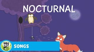 SONGS  Nocturnal Diurnal Which One Are You  PBS KIDS [upl. by Anihsat]