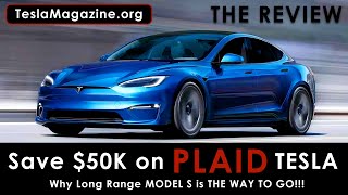 PLAID Tesla Model S InDepth Review on why the Long Range is THE WAY TO GO 4K [upl. by Kannav]