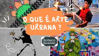 O QUE É ARTE URBANA  Conheça neste vídeo o conceito as características e exemplos de arte urbana [upl. by Leciram]