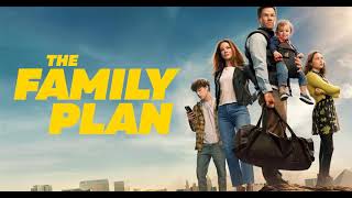 The Family Plan Movie Score Suite  Kevin Matley 2023 [upl. by Artimid]