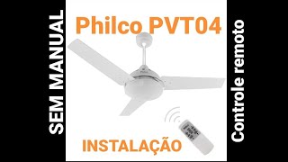 INSTALAÇÃO VENTILADOR PHILCO  PVT04 [upl. by Welbie]