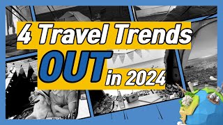 4 Travel Trends Out in 2024 [upl. by Sanoj]