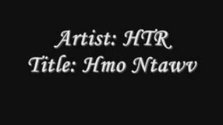 ArtistHTR TitleHmo Ntawv lyric [upl. by Wons991]