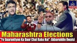 Maharashtra Elections  quotYe Guarantiyon Ka Daur Chal Raha Haiquot Akbaruddin Owaisi Attack On Congress [upl. by Anilorac891]