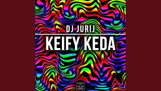 Keify Keda [upl. by Retrak]