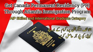 Canada Immigration through Atlantic Immigration Program AIP [upl. by Edie811]