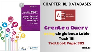 IGCSE ICT Chapter18 Databases  Create Query Task18i  Page  380 [upl. by Yajeet618]