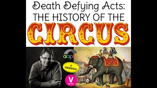 Death Defying Acts  The History of the Circus [upl. by Torrey]