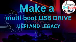 How to make multi boot bootable usb drive UEFI and Legacy [upl. by Bridie857]