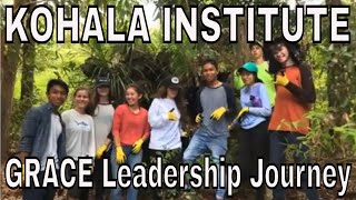 Kohala Institute GRACE Leadership Journey on the Big Island [upl. by Allesig448]