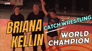 Briana Kellin Catch Wrestling World Champion [upl. by Narhem771]