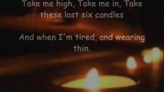 Six Candles Fm Static with Lyrics [upl. by Eedyaj]